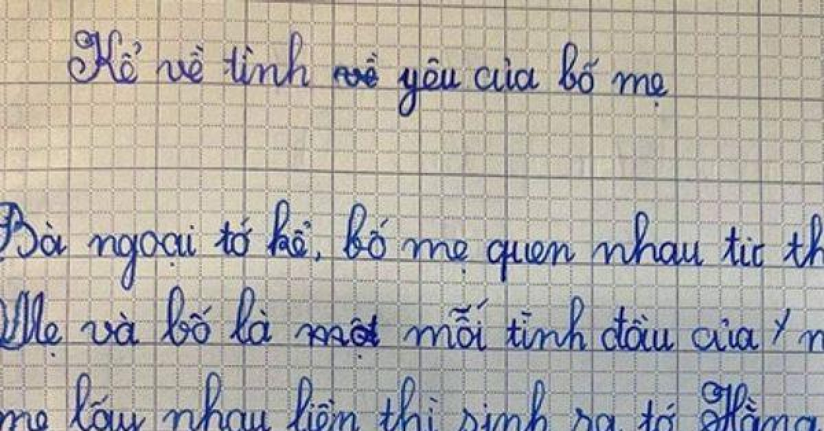 Học sinh kể chuyện tình yêu của bố mẹ, màn kết bài khiến dân mạng ôm bụng cười lăn