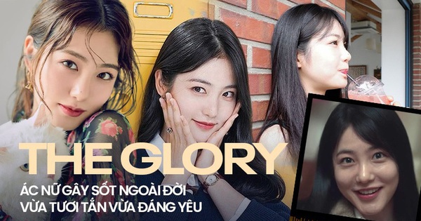 The Glory: Ác nữ gây sốt lại là nữ thần thanh xuân, ngoài đời vừa tươi tắn vừa đáng yêu