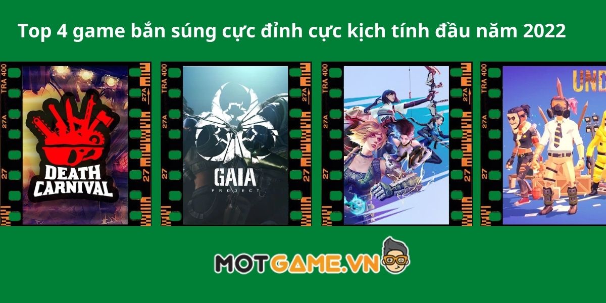 Top 4 game bắn súng cực đỉnh cực kịch tính đầu năm 2022