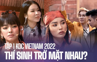 Tập 1 KOC VIETNAM 2022: Châu Bùi - Kỳ Duyên công bố luật chơi khắc nghiệt khiến dàn thí sinh trở mặt!