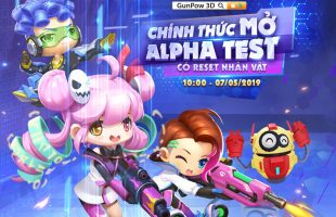 Gunpow 3D sẽ chính thức mở Alpha Test có reset nhân vật vào ngày 07/05/2019