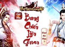 Khẳng định đẳng cấp bang hội, anh em Nhất Kiếm Giang Hồ háo hức tham gia Bang Chiến Liên Server