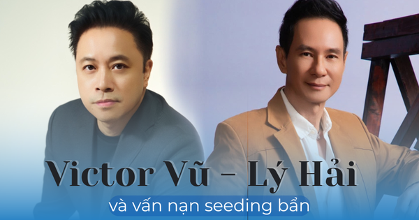 Hết Lý Hải tới Victor Vũ nhận bão seeding bẩn: Ai nạn nhân - ai hưởng lợi?