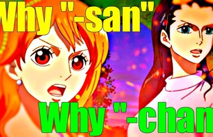 One Piece: Vì sao Sanji lại gọi là Nami-san và Robin-chan, câu trả lời của Oda khiến fan cực sốc