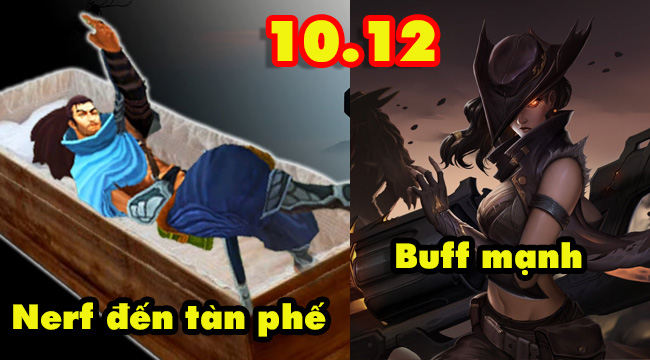 LMHT 10.12: Yasuo bị nerf đến tàn phế, Senna được buff mạnh