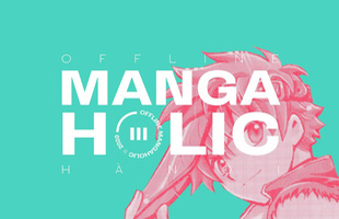 Sự kiện offline đình đám lần thứ 3 của MangaHolic: Sau Hà Nội, Tp.HCM sẽ là điểm đến tiếp theo