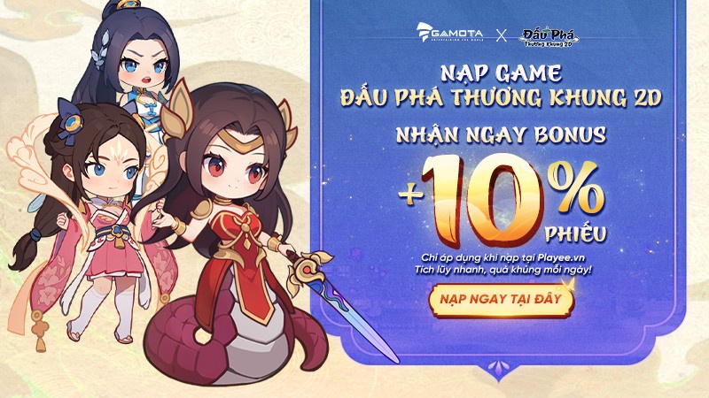 Ưu đãi 10% nạp game Đấu Phá Thương Khung khi thanh toán qua Playee