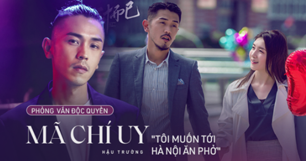 Phỏng vấn Độc quyền Mã Chí Uy của 