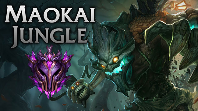 LMHT: Đổi món với Maokai đi Rừng cùng người chơi one trick Cao Thủ