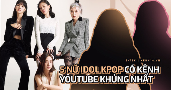 Top 5 nữ idol Kpop sở hữu lượng subscribe khủng nhất YouTube, bất ngờ với vị trí của 3 thành viên BLACKPINK