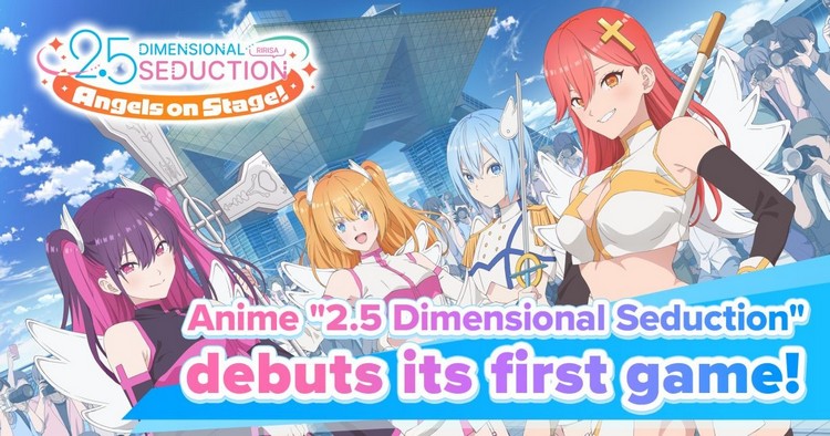 Nigoriri Angels on Stage! - Game RPG đỉnh cao từ anime 2.5 Dimensional Seduction