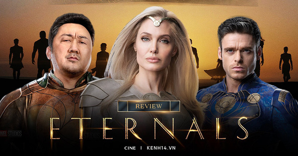 Eternals: Siêu anh hùng thì ít, nói đạo lý thì nhiều