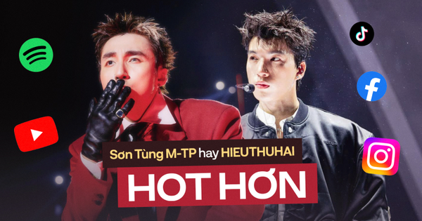 Sơn Tùng M-TP và HIEUTHUHAI, ai hot hơn?