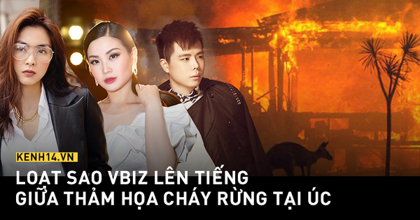 Loạt sao Vbiz lên tiếng về đại thảm họa cháy rừng ở Úc: Trà My Idol, Diễm Trang xót thương, Tăng Thanh Hà kêu gọi gây chú ý nhất