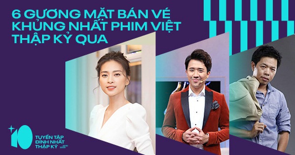 6 gương mặt bán vé 