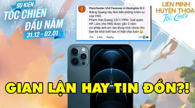 Liên Minh: Tốc Chiến tặng iPhone 12, VNG bị nghi trao cho “người nhà”