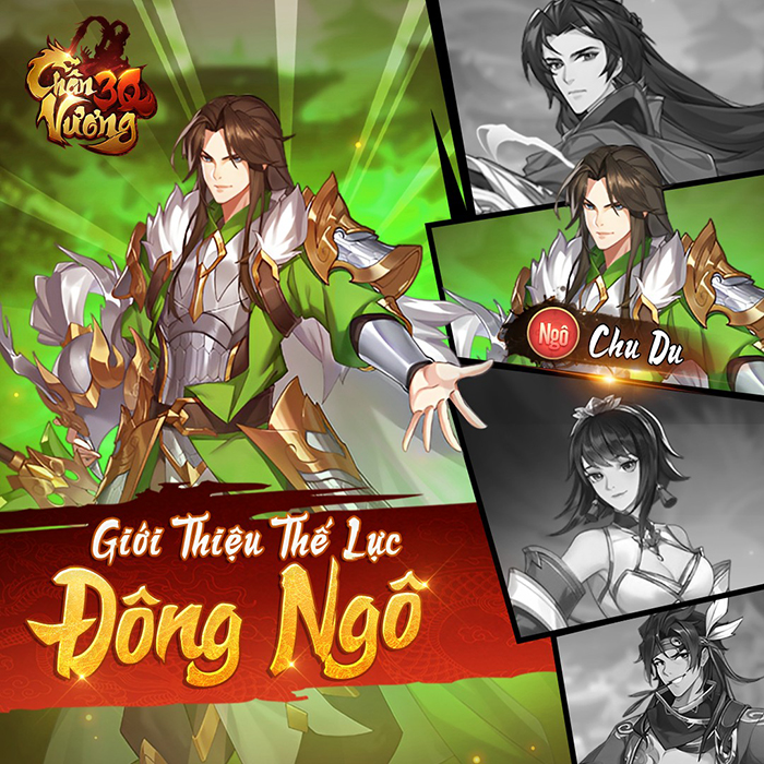 Soi sức mạnh phe Đông Ngô trong game Chân Vương 3Q Mobile