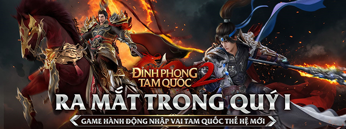 Game nhập vai chặt chém Dynasty Legends 2 về Việt Nam lấy tên Đỉnh Phong 2 – Tân Tam Quốc