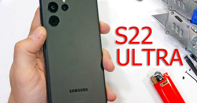 Thử sức chống chịu của Galaxy S22 Ultra: Quá cứng!