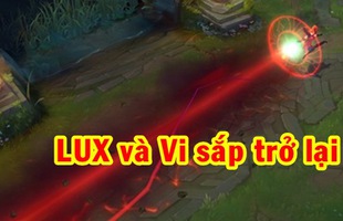 [PBE 8.8 lần 2] Riot buff mạnh cho Lux và Vi, quyết tâm đưa cô nàng này trở lại LMHT chuyên nghiệp