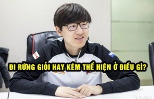 LMHT: Ngôi sao của KT Rolster chỉ ra yếu tố cần thiết và những điều phải làm để trở thành người đi rừng giỏi