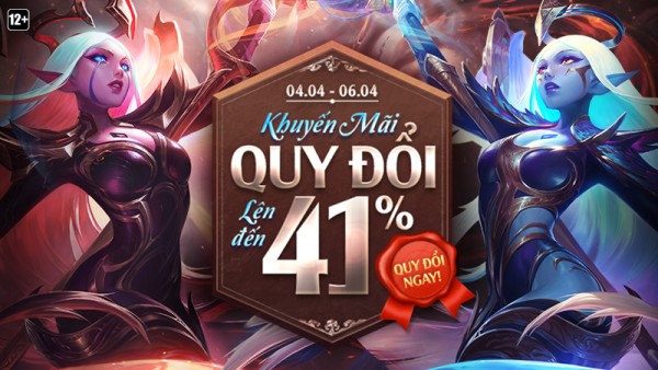 Quy đổi RP – Nhận thêm tới 41% giá trị quy đổi từ 09:00 04/04 đến 23:59 06/04