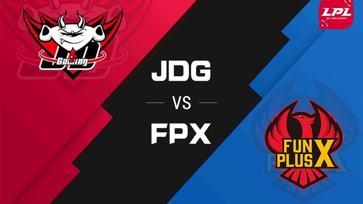 Trực tiếp Playoffs LPL Mùa Xuân 2021 hôm nay 5/4: JDG vs FPX