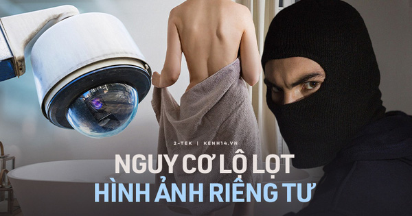 Cảnh báo lỗ hổng nguy hiểm trên dòng camera gia đình đang được bán tràn lan tại Việt Nam