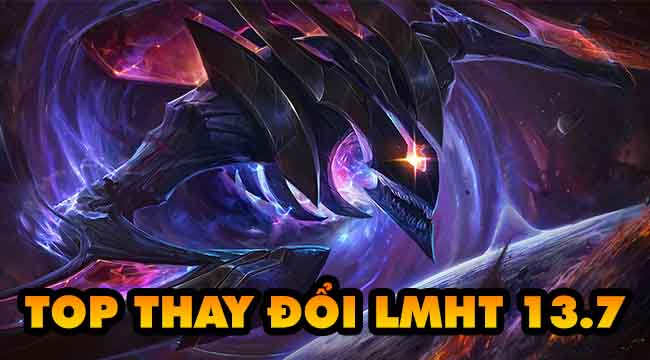 Top 7 thay đổi đáng chú ý trong LMHT 13.7: Hướng đến MSI 2023