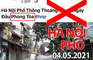 Chia sẻ thông tin Thủ đô bị phong toả ngày 4/5/2021, Duy Nến - chủ nhân kênh Hà Nội Phố bị phản đối dữ dội vì đưa nội dung sai lệch