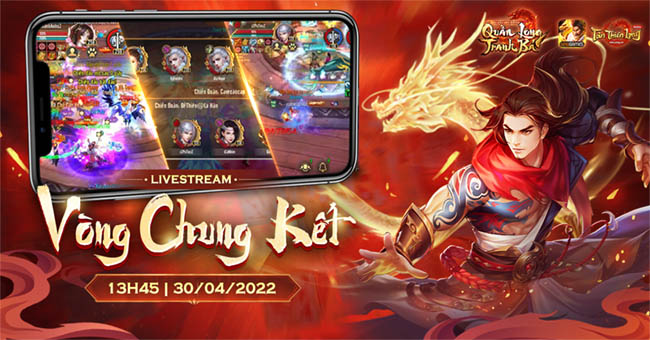 Quần Long Tranh Bá mùa 2 livestream trận chung kết tưng bừng, xem thôi cũng có quà khủng