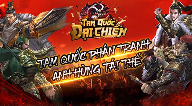 Tam Quốc Đại Chiến mobile – game đấu tướng cày chay lên Vip sắp ra mắt cộng đồng