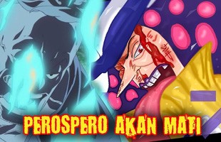 One Piece 984: Vừa thấy được đảo Quỷ, rất có thể Perospero sẽ lại bị Marco 