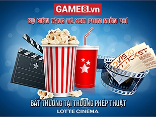 Tặng 10 cặp vé xem phim miễn phí tại tất cả các cum rạp của Lotte Cinema