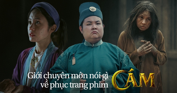 Giới chuyên môn đánh giá như thế nào về trang phục trong phim điện ảnh Cám? - MANGA/FILM