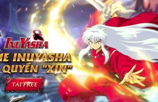 InuYasha Mobile - Điểm sáng của game Manga trên di động tại Việt Nam