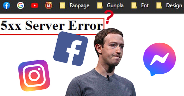 Facebook, Instagram và Messenger có thể gặp mã lỗi 5xx, lỗi này là gì mà khiến cả hệ thống ngừng hoạt động?