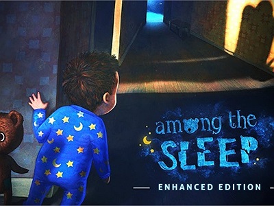 Among the Sleep đem trải nghiệm tuổi thơ dữ dội với những cơn ác mộng đầy ám ảnh 