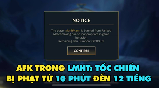 Game thủ Việt “khóc ròng” vì Riot phạt nặng AFK trong LMHT: Tốc Chiến