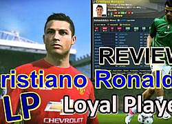 Fifa Online 3: TOP 5 cầu thủ HOT nhất Loyal Player hiện tại