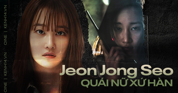 “Quái nữ xứ Hàn” Jeon Jong Seo: 2 năm trước cởi trần giữa đồng hoang, giờ hóa sát nhân hoang dại vươn ra Hollywood