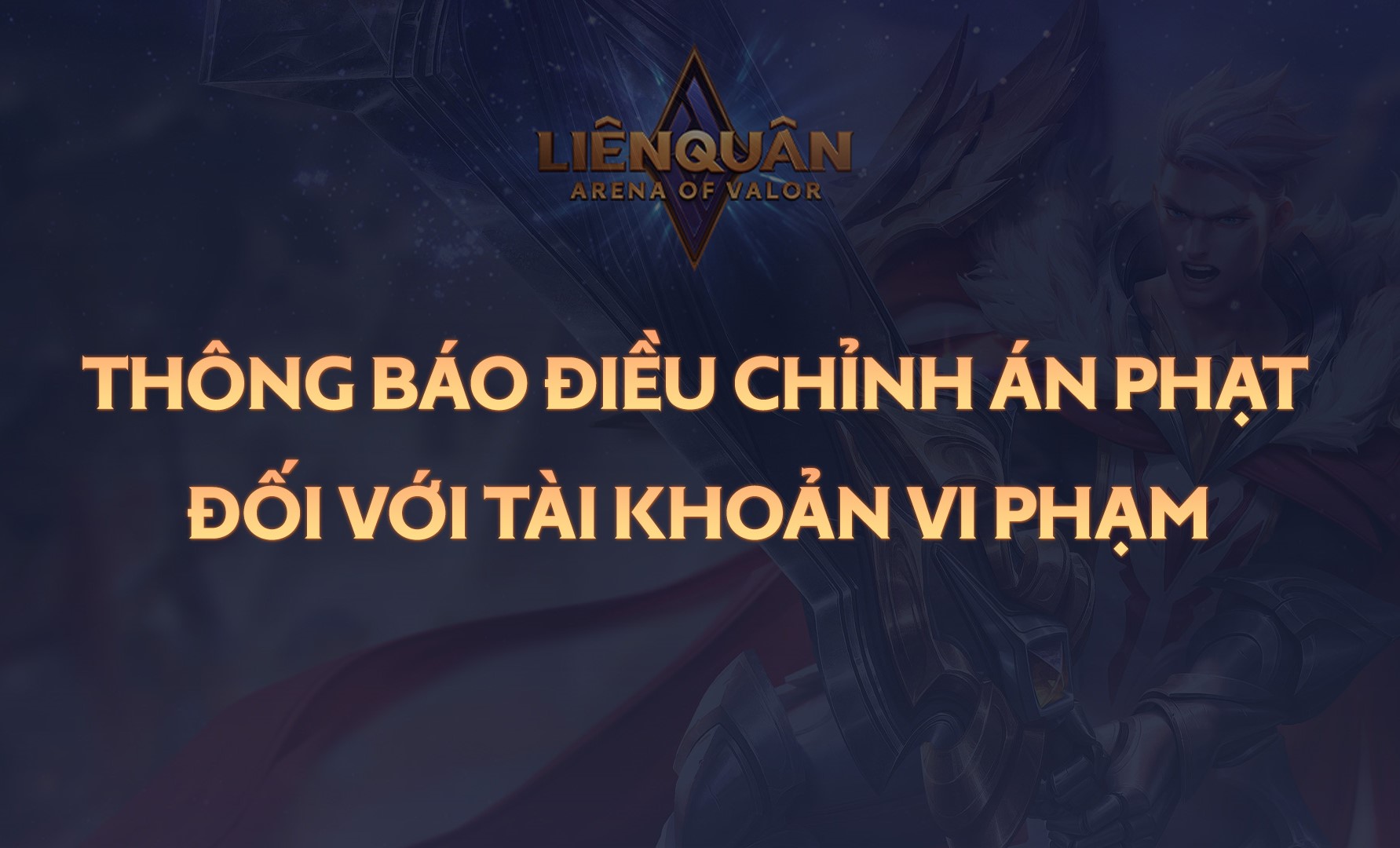 Garena bất ngờ thông báo nâng cao án phạt đối với tài khoản vi phạm Hack Map trong Liên Quân Mobile