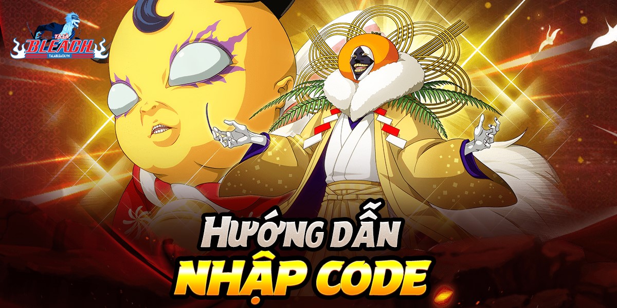 Hướng dẫn nhập code Ta Là Bleach đơn giản nhất cho game thủ