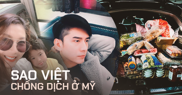 Sao Việt làm gì để chống dịch tại Mỹ: Huỷ mọi lịch trình, cho con nghỉ học, khá giả đến mấy vẫn phải dự trữ thức ăn
