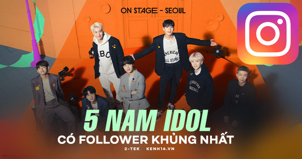 Những cái tên nào của BTS lọt top 5 nam idol sở hữu lượng follower khủng nhất trên Instagram?