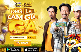 9:00 sáng 6/4 – Gunny Origin chính thức mở cửa, “sống lại cảm giác Gà” của một thời thanh xuân sôi nổi