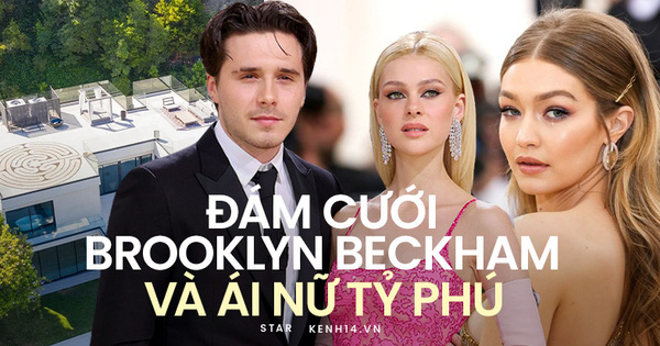 Brooklyn Beckham và ái nữ tỷ phú cưới: Hôn lễ 68 tỷ ở dinh thự 2293 tỷ, Gigi Hadid, Hoàng tử Harry và dàn sao khủng, tỷ phú quy tụ