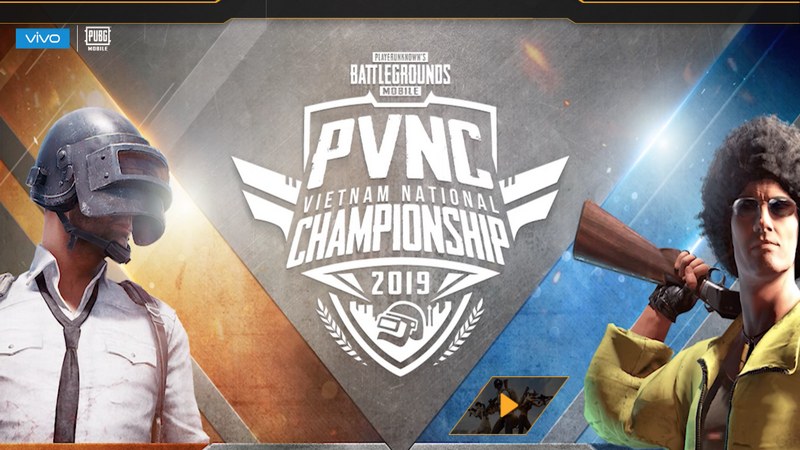 PUBG Mobile VietNam National Championship - Giải đấu quốc nội với tiền thưởng lên tới 400 Triệu VND