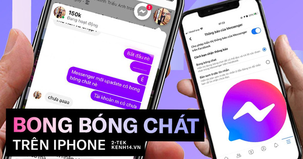 Hot: Messenger trên iPhone chính thức có bong bóng chat