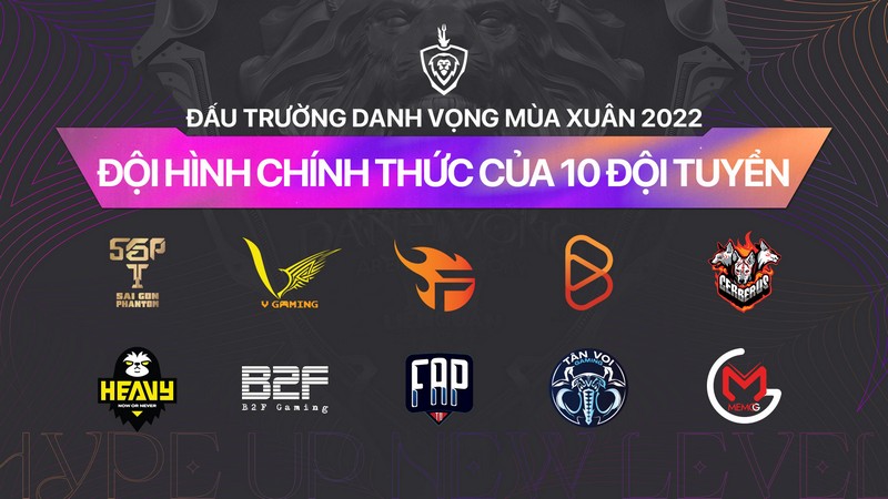 Công bố đội hình chính thức 10 đội tuyển tại Đấu trường danh vọng Mùa xuân 2022